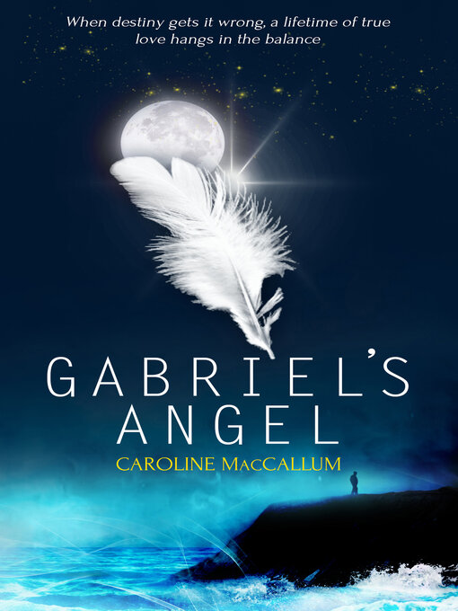 Title details for Gabriel's Angel by Caroline MacCallum - Available